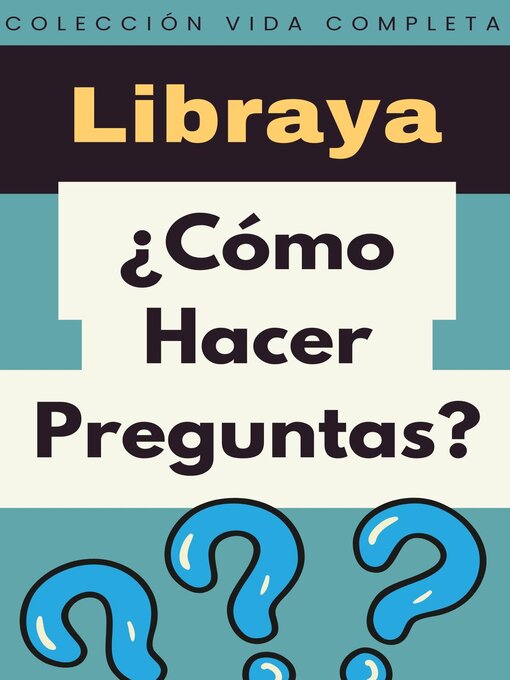 Cover image for ¿Cómo Hacer Preguntas?